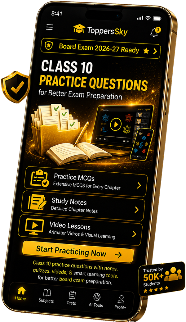 Class 10 Practice Questions