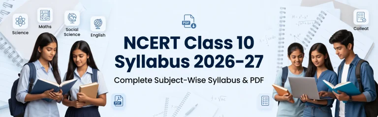 NCERT Class 10 Syllabus (2026-27) – Complete Subject-Wise Syllabus and PDF