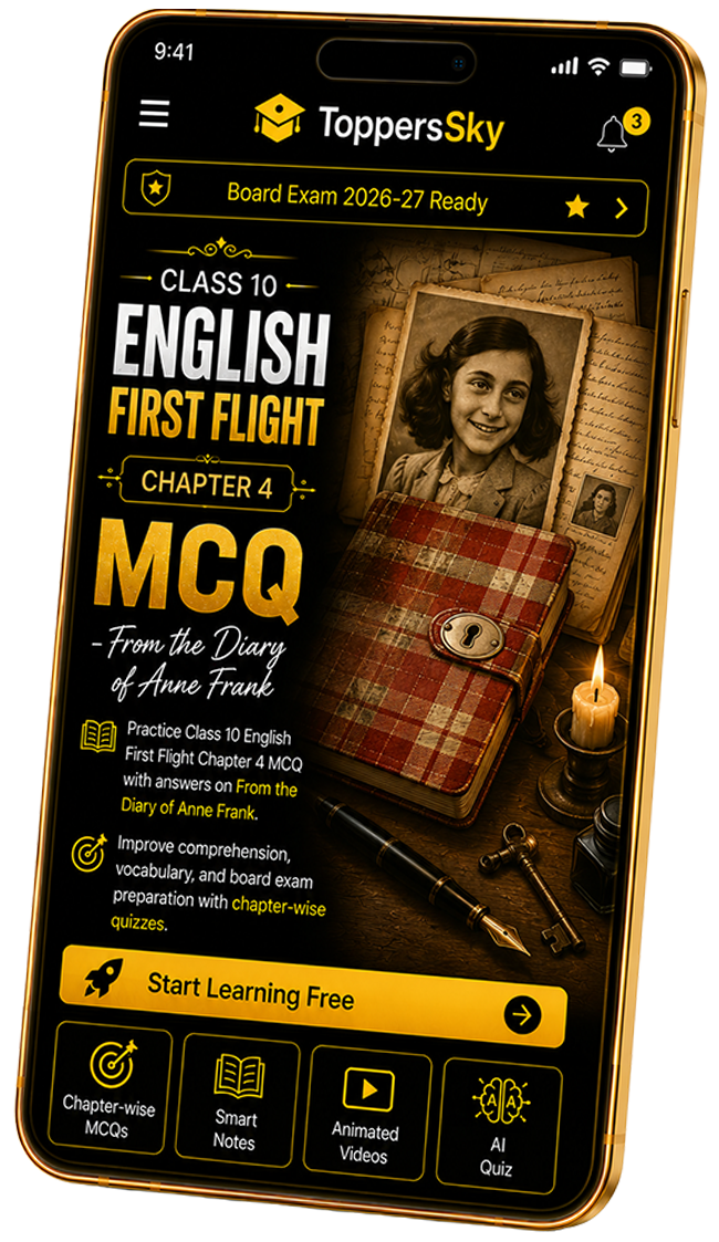 Class 10 English First Flight Chapter 4 MCQ