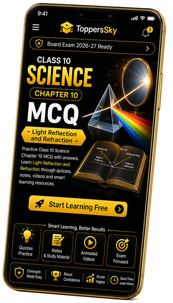 Class 10 Science Chapter 10 MCQ