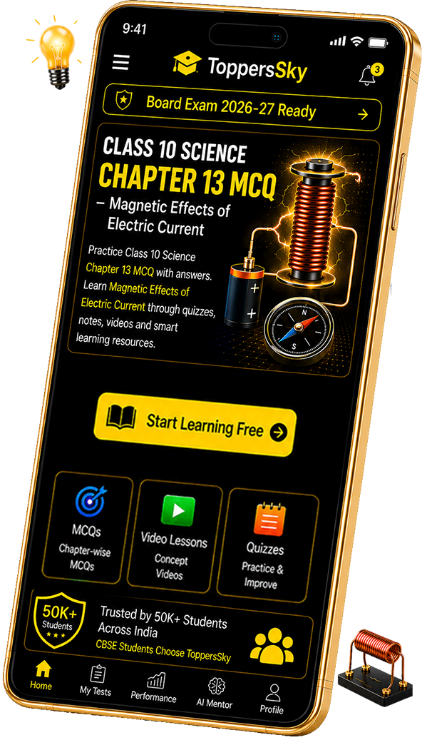 Class 10 Science Chapter 13 MCQ