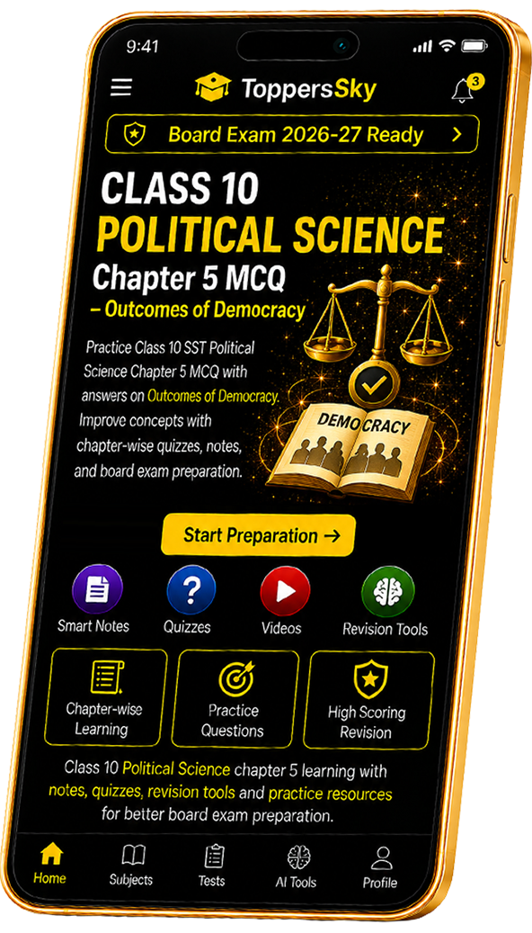 Class 10 SST Political Science Chapter 5 MCQ