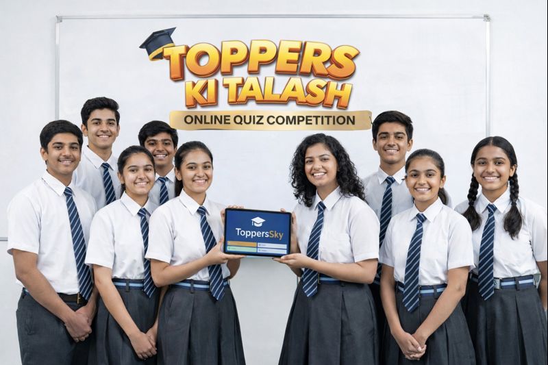 ToppersSky Monthly Quiz For Class 10th – Toppers Ki Talaash