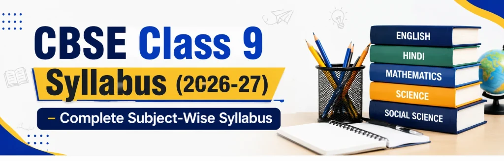 CBSE Class 9 Syllabus 2026–27