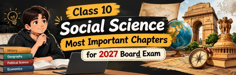Class 10 Social Science Exam Guide